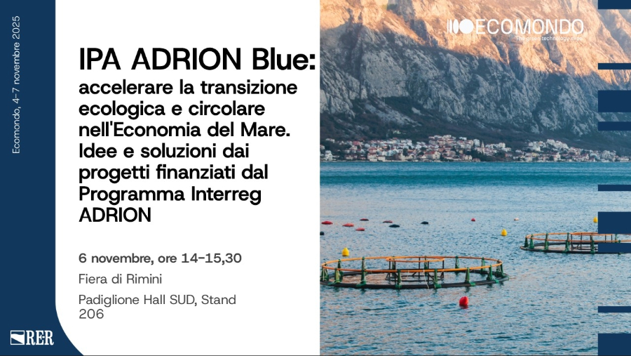 IPA ADRION Blue: accelerare la transizione ecologica e circolare nell'Economia del Mare. Idee e soluzioni dai progetti finanziati dal Programma Interreg ADRION