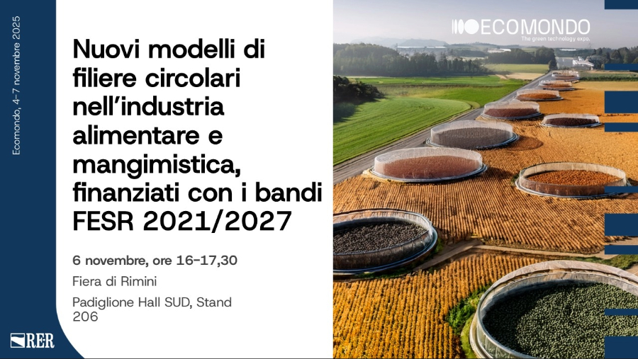 Nuovi modelli di filiere circolari nell’industria alimentare e mangimistica, finanziati con i bandi FESR 2021/2027